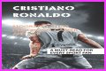 Cristiano Ronaldo Biography Facts, Childhood, Career, Life