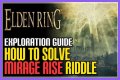 How to complete the Mirage Riddle in Elden Ring