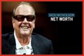 Jack Nicholson Net Worth – How Much is Jack Worth?