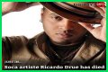 Ricardo Drue Cause of Death, Age, Biogrraphy, Wife, Child, Nationality, Net-Worth