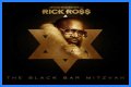 Rick Ross "The Black Bar Mitzvah" Mixtape Download & Stream