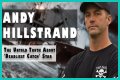   What happened to Andy Hillstrand and why isn’t he on Deadliest Catch?    Wed 26 May 2021 01:00    Updated Tue 13 September 2022 15:23    Celine Byford    